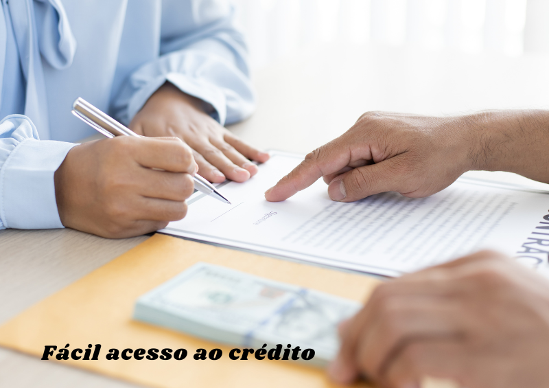 Facil acesso ao credito