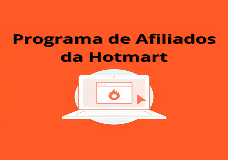 Afiliado da Hotmart: Descubra os 7 Principais Passos