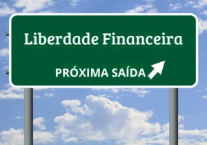 12 Passos para Iniciar sua Liberdade Financeira em 2025