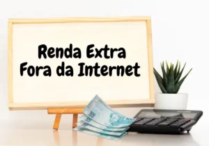 Renda Extra à Vista: 23 Ideias para Lucrar Fora da Web